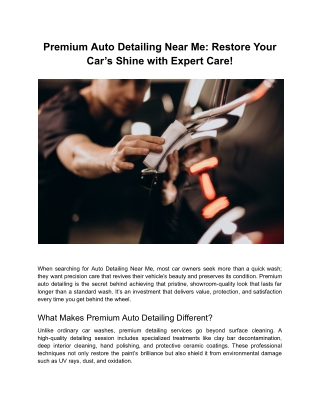 Premium Auto Detailing Near Me_ Restore Your Car’s Shine with Expert Care!