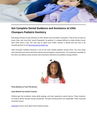 Get Complete Dental Guidance and Assistance at Little Chompers Pediatric Dentistry