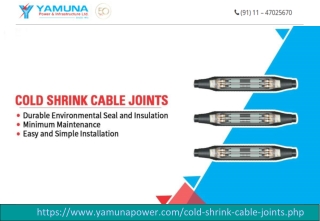 Cold Shrink Cable Joints Manufacturers