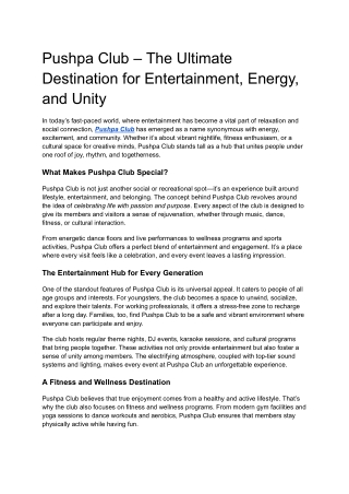 Pushpa Club – The Ultimate Destination for Entertainment, Energy, and Unity