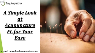 A Simple Look at Acupuncture FL for Your Ease
