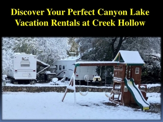 Discover Your Perfect Canyon Lake Vacation Rentals at Creek Hollow