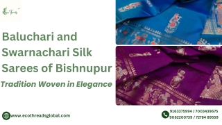 Baluchari and Swarnachari Silk Sarees of Bishnupur Tradition Woven in Elegance