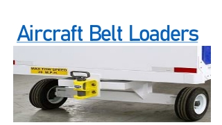 Aircraft Belt Loader