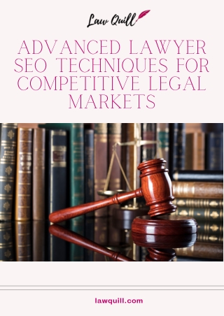 Advanced Lawyer SEO Techniques for Competitive Legal Markets