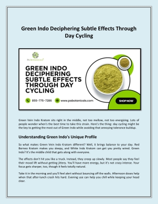 Green Indo Deciphering Subtle Effects Through Day Cycling