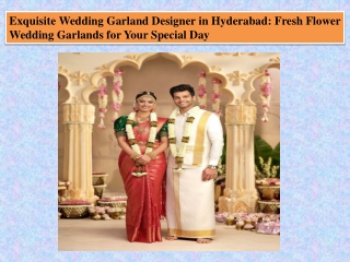 Exquisite Wedding Garland Designer in Hyderabad Fresh Flower Wedding Garlands for Your Special Day