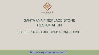 Santa Ana Fireplace Stone Restoration | My Stone Polish