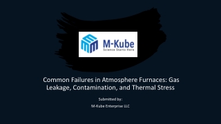 Common Failures in Atmosphere Furnaces Gas Leakage, Contamination, and Thermal Stress