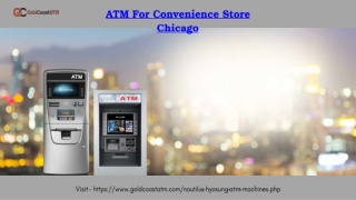 ATM For Convenience Store Chicago