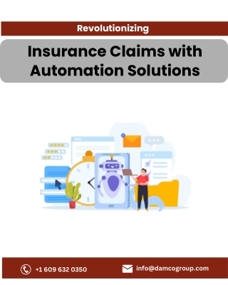 Revolutionizing Insurance Claims with Automation Solutions