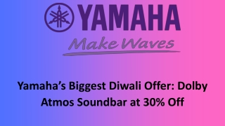 Yamaha’s Biggest Diwali Offer: Dolby Atmos Soundbar at 30% Off
