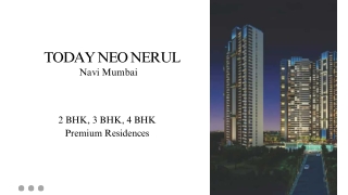 Today Neo Nerul | Homes that fit your lifestyle in Navi Mumbai