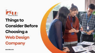 Things to Consider Before Choosing a Web Design Company