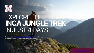 Inca Jungle Trek 4 Days – Adventure and Culture with Go Xplore Peru