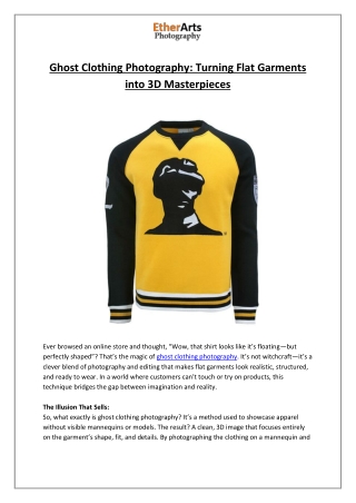 Ghost Clothing Photography- Turning Flat Garments into 3D Masterpieces