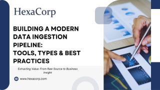 Building a Modern Data Ingestion Pipeline Tools, Types & Best Practices