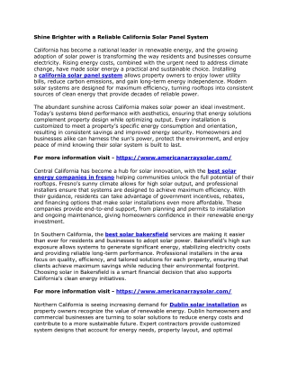 Shine Brighter with a Reliable California Solar Panel System