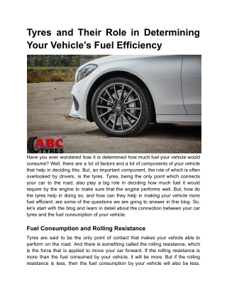 Tyres and Their Role in Determining Your Vehicle’s Fuel Efficiency