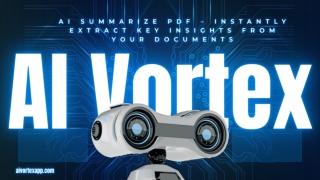 AI Summarize PDF – Instantly Extract Key Insights from Your Documents