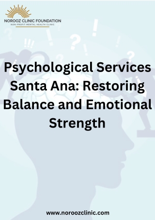 Psychological Services Santa Ana Restoring Balance and Emotional Strength