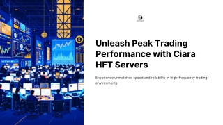 Unleash Peak Trading Performance with Ciara HFT Servers