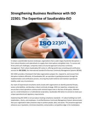 Strengthening Business Resilience with ISO 22301: The Expertise of Saudiarabia-I