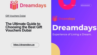 The Ultimate Guide to Choosing the Best Gift Vouchers Dubai