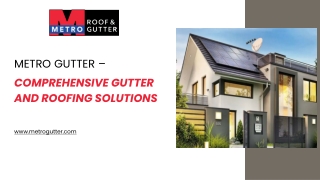 Metro Gutter – Comprehensive Gutter and Roofing Solutions