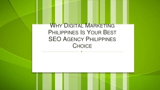 Why Digital Marketing Philippines Is Your Best SEO Agency Philippines Choice