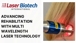 Advancing Rehabilitation with Multi Wavelength Laser Technology