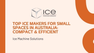 Top Ice Makers for Small Spaces in Australia: Compact & Efficient