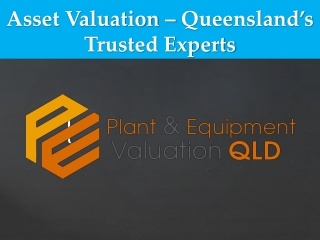 Asset Valuation QLD – Certified Reports for Every Purpose