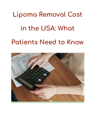 Understanding Lipoma Removal Expenses in the U.S.