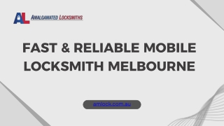 Fast & Reliable Mobile Locksmith Melbourne – Amalgamated Locksmiths