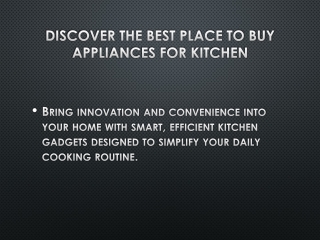 Discover the Best Place to Buy Appliances for Kitchen