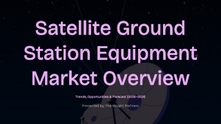 Satellite-Ground-Station-Equipment-Market-Overview