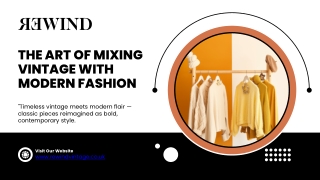 The Art of Mixing Vintage with Modern Fashion