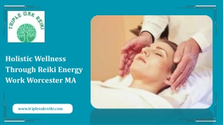 Holistic Wellness Through Reiki Energy Work Worcester MA