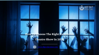 How To Choose The Right Halloween Theatre Show In 2025