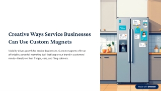 Creative Ways Service Businesses Can Use Custom Magnets