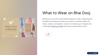 Festive Style Tips: Bhai Dooj Outfit Ideas for Women