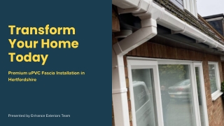 Transform Your Home with Stylish uPVC Fascia in Hertfordshire  Enhance Exteriors
