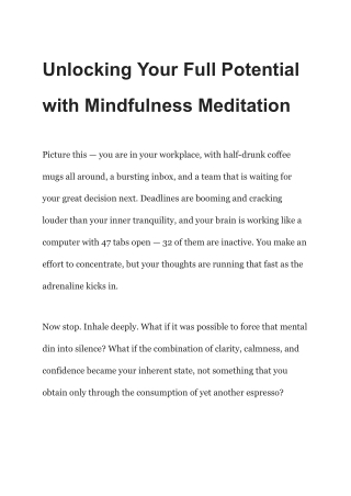 Unlocking Your Full Potential with Mindfulness Meditation