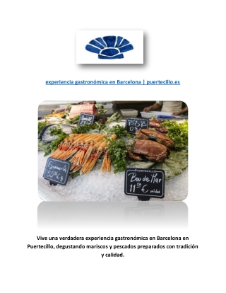 experiencia gastronómica en Barcelona | puertecillo.es