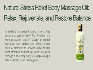 Natural Stress Relief Body Massage Oil Relax, Rejuvenate, and Restore Balance