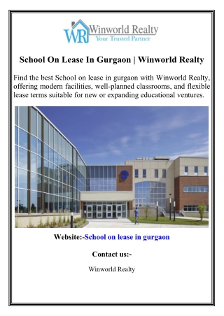 School On Lease In Gurgaon  Winworld Realty
