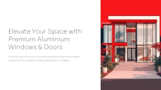 Where to Buy Durable Aluminium Windows and Doors in Kolkata?