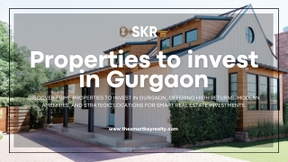 Smart Investment Opportunities Top Properties to Invest in Gurgaon