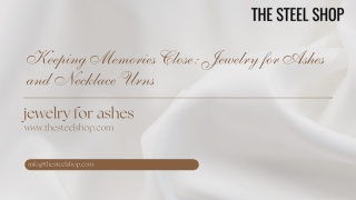 Keeping Memories Close Jewelry for Ashes and Necklace Urns